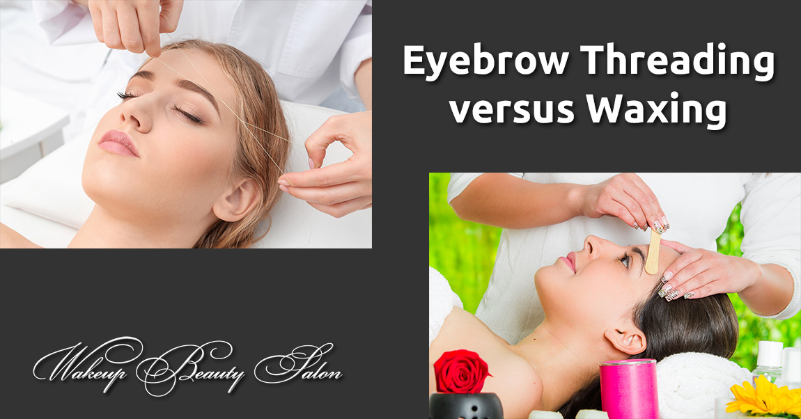 Eyebrow Threading vs Waxing