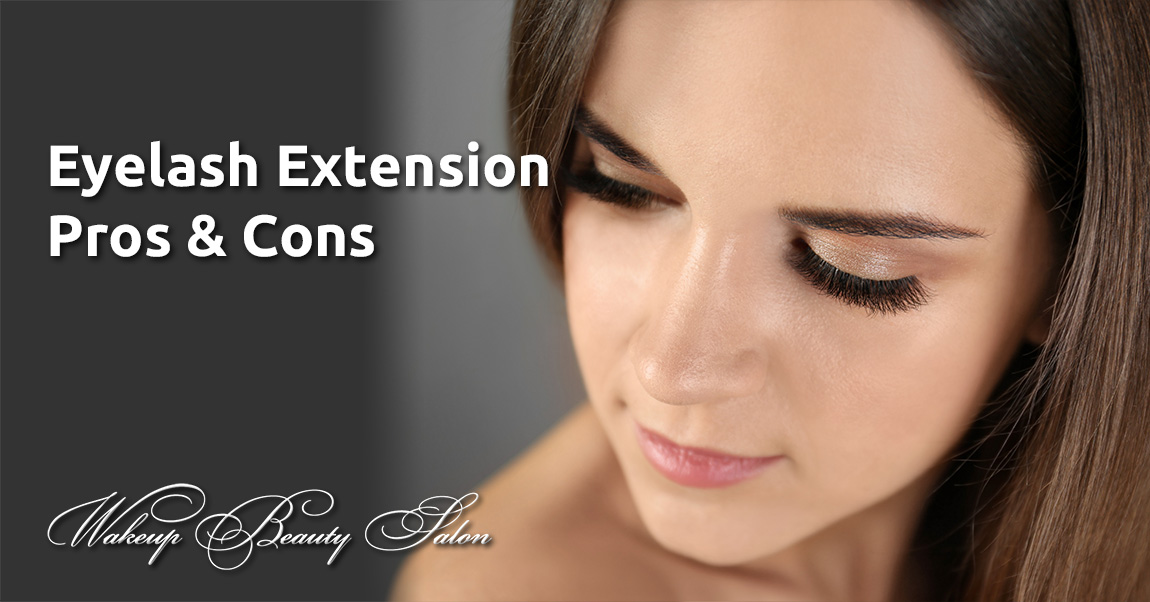 Eyelash Extension Pros & Cons